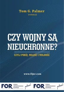 Fijorr Czy wojny są nieuchronne$260 - Palmer Tom G. - Felietony i reportaże - miniaturka - grafika 1