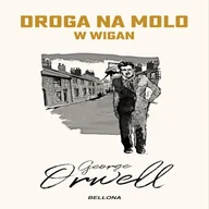 Audiobooki - literatura faktu - Droga na molo w Wigan George Orwell - miniaturka - grafika 1