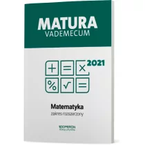 Matura 2021 Matematyka Vademecum Zakres Rozszerzony Kinga Gałązka - Podręczniki dla liceum - miniaturka - grafika 1