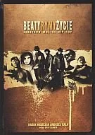 Beaty, Rymy, Życie. Leksykon Muzyki Hip-Hop - Książki o kulturze i sztuce - miniaturka - grafika 1