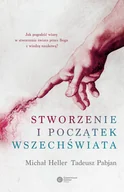 Filozofia i socjologia - Copernicus Center Press Stworzenie i początek wszechświata - Michał Heller, TADEUSZ PABJAN - miniaturka - grafika 1