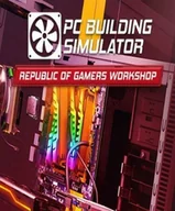Gry PC Cyfrowe - PC Building Simulator - Republic of Gamers Workshop PC - miniaturka - grafika 1