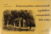 Książki o kulturze i sztuce - Świątynie polskie w drzeworytach tygodników warszawskich XIX wieku - miniaturka - grafika 1