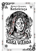 Felietony i reportaże - Szeptuni Baba Wanda - miniaturka - grafika 1