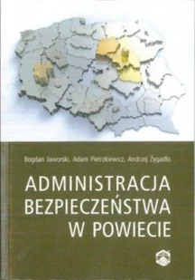 Administracja bezpieczeństwa w powiecie - Biznes - miniaturka - grafika 1