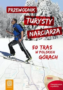 Przewodnik turysty narciarza. 50 tras w polskich górach - E-booki - literatura faktu - miniaturka - grafika 1
