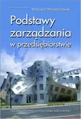 Biznes - Podstawy zarządzania w przedsiębiorstwie - Wojciech Werpachowski - ebook - miniaturka - grafika 1