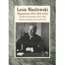 Wspomnienia 1870-1904 (1914). Fragmenty dziennika 1916-1926. Diariusz podróży po kresach 1927 - Leon Wasilewski - Pamiętniki, dzienniki, listy - miniaturka - grafika 1