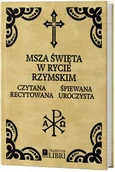 Religia i religioznawstwo - Msza Święta w Rycie Rzymskim: Czytana Recytowana Śpiewana Uroczysta [1962] - miniaturka - grafika 1