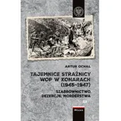 Historia świata - Tajemnice Strażnicy WOP w Konarach 1945-1947) Artur Ochał - miniaturka - grafika 1