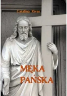 Męka Pańska - Religia i religioznawstwo - miniaturka - grafika 1