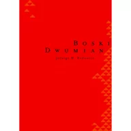 Książki o kulturze i sztuce - Instytut im. Jerzego Grotowskiego Boski dwumian - Jadwiga M. Rodowicz - miniaturka - grafika 1