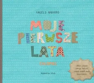 Chłopiec moje pierwsze lata - Opracowanie zbiorowe - Albumy inne - miniaturka - grafika 1