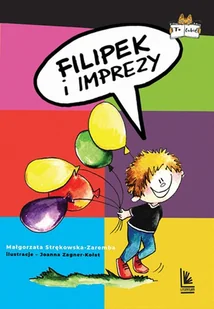 Małgorzata Strękowska-Zaremba Filipek i imprezy - Baśnie, bajki, legendy - miniaturka - grafika 1