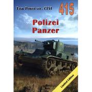 Historia Polski - Militaria Polizei Panzer. Tank Power vol. CLVI 415 - miniaturka - grafika 1
