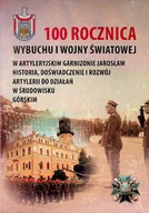 Historia świata - 100 Rocznica Wybuchu I Wojny Światowej - miniaturka - grafika 1