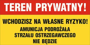 Tabliczka TEREN PRYWATNY, WCHODZISZ NA WŁASNE RYZYKO, PCV1, 17x35cm, gadżet - Akcesoria BHP - miniaturka - grafika 1