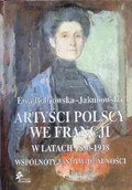 Książki o kulturze i sztuce - Artyści polscy we Francji w latach 1890 - 1918 - miniaturka - grafika 1