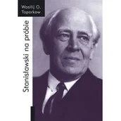 Wywiady, wspomnienia - Stanisławski na próbie. - miniaturka - grafika 1