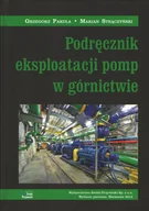 Technika - Podręcznik eksploatacji  pomp w górnictwie - miniaturka - grafika 1