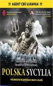 Felietony i reportaże - Polska Sycylia. Trójmiasto w szponach mafii i służb - Mariusz Kowalewski, Jarosław Pieczonka - książka - miniaturka - grafika 1