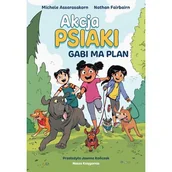 Komiksy dla dzieci - Gabi ma plan. Akcja PSIAKI. Tom 1 - miniaturka - grafika 1