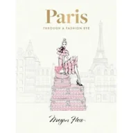 Albumy krajoznawcze - Paris: Through a Fashion Eye: Special Edition - miniaturka - grafika 1