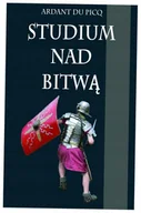 Militaria i wojskowość - Studium nad bitwą - Ardant Du Picq - miniaturka - grafika 1