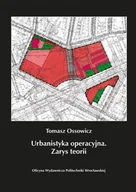Technika - Urbanistyka operacyjna. Zarys teorii - miniaturka - grafika 1