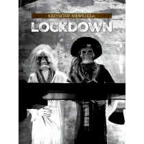 Granda Lockdown - Krzysztof Niewrzęda - Poezja - miniaturka - grafika 1