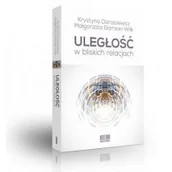 Psychologia - Uległość w bliskich relacjach - Krystyna Doroszewicz, Małgorzata Gamian-Wilk - miniaturka - grafika 1