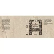 Felietony i reportaże - Pierre Corneille Cyd albo Roderyk Komedia hiszpańska - miniaturka - grafika 1