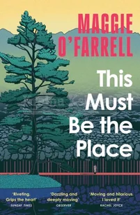 This Must Be the Place: The Sunday Times Bestseller from the Author of Hamnet - Pozostałe książki - miniaturka - grafika 1