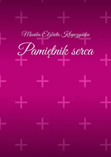 Pamiętnik serca - E-booki - kultura i sztuka - miniaturka - grafika 1