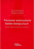 Książki medyczne - Procesowe wykorzystanie śladów biologicznych - miniaturka - grafika 1
