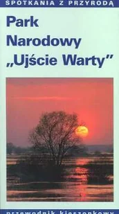 Park Narodowy Ujście Warty - Przewodniki - miniaturka - grafika 1