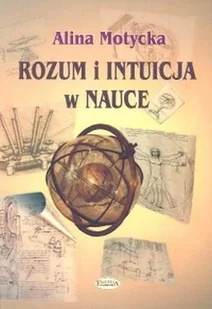 Rozum i intuicja w nauce - Podręczniki dla szkół wyższych - miniaturka - grafika 1