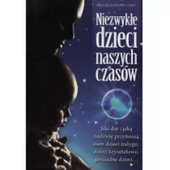 Psychologia - Niezwykłe dzieci naszych czasów - Blackburn Losey Meg - miniaturka - grafika 1