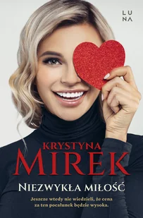 Luna Niezwykła miłość - Krystyna Mirek - Proza - miniaturka - grafika 1