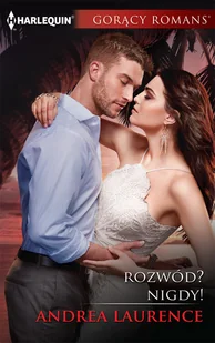Rozwód$37 Nigdy! Andrea Laurence MOBI) - E-booki - romanse - miniaturka - grafika 2