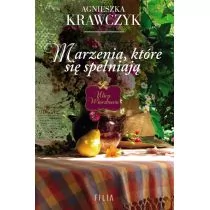 Marzenia które się spełniają Agnieszka Krawczyk - Powieści - miniaturka - grafika 1