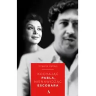 Biografie i autobiografie - Kochając Pablo, nienawidząc Escobara - miniaturka - grafika 1