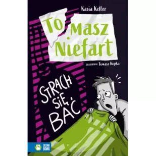 Strach się bać. Tomasz Niefart. Tom 3 - Powieści i opowiadania Strach się bać. Tomasz Niefart. Tom 3 - Powieści i opowiadania - miniaturka - grafika 1