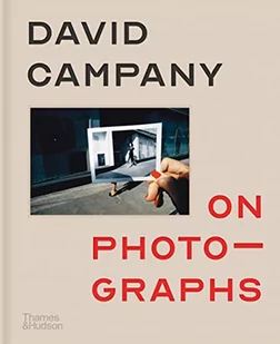 Thames and Hudson On Photographs Campany David - Albumy inne - miniaturka - grafika 2