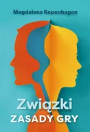 Miłość, seks, związki - Związki. Zasady gry - miniaturka - grafika 1