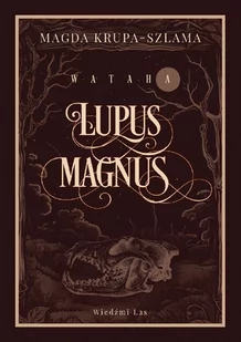 Lupus magnus - E-booki - fantastyka i horror - miniaturka - grafika 1