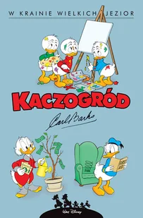 Kaczogród Carl Barks W krainie wielkich jezior i inne historie z lat 1956-1957 Tom 6 - Komiksy dla dzieci - miniaturka - grafika 2