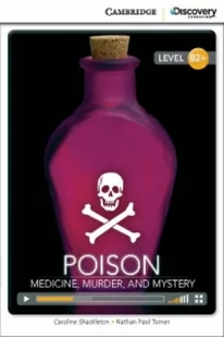 Poison: Medicine, Murder, and Mystery - Shackleton Caroline, Turner Nathan Paul - Książki do nauki języka angielskiego - miniaturka - grafika 2