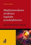 Finanse, księgowość, bankowość - Międzynarodowa struktura kapitału przedsiębiorstw - miniaturka - grafika 1