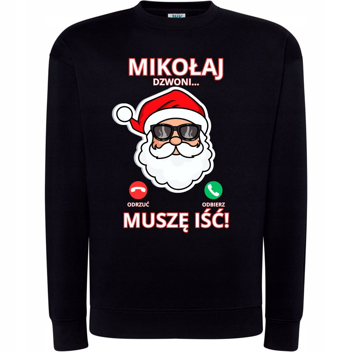 BLUZA ŚWIĄTECZNA Z NADRUKIEM MIKOŁAJ DZWONI MUSZĘ IŚĆ SUPER HIT PREZENT XL